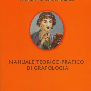 Non Perdere Manuale teorico-pratico di grafologia