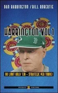 Prezzo Scontato Harrington. Vol. 1 Strategie per le fasi iniziali dei torni no limit.