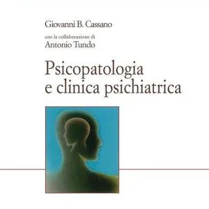 Psicopatologia e clinica psichiatrica Compra Adesso