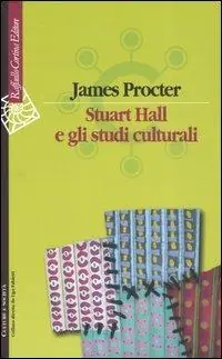 Prezzo Conveniente Stuart Hall e gli studi culturali