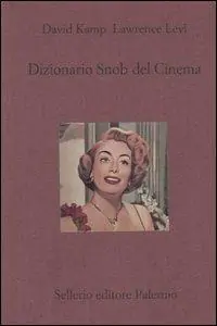 Dizionario snob del cinema Prezzo Conveniente