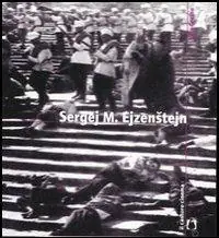 Non Perdere Sergej M. Ejzenstejn. Ediz. illustrata