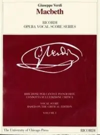 Scelto Dai Clienti Macbeth. Melodramma in quattro atti di Francesco Maria Piave e Andrea Maffei. Riduzione per canto e pianoforte condotta sull‘edizione critica della partitura