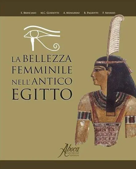 La bellezza femminile nell‘antico Egitto Super Prezzo