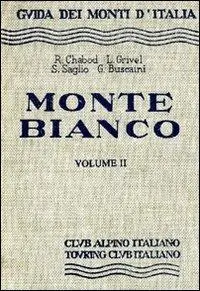 Compra Oggi Stesso Monte Bianco. Vol. 2