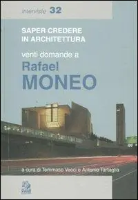 Venti domande a Rafael Moneo. Ediz. illustrata Promozione