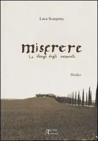 Spedizione Espresso Miserere. La strage degli innocenti
