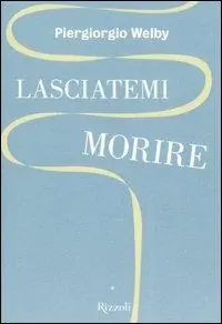 Ordina Subito Lasciatemi morire
