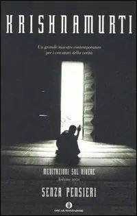 Non Perdere Senza pensieri. Meditazioni sul vivere. Vol. 3