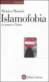 Di Tendenza Islamfobia. La paura e l‘islam