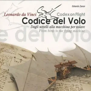 Il codice del volo. Dagli uccelli alle macchine per volare. Ediz. italiana e inglese. Con DVD-ROM Offerta Limitata
