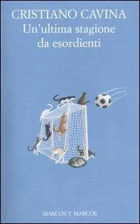 Un‘ultima stagione da esordienti Saldi