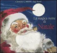 Offerta Lampo La magica notte di Natale. Ediz. illustrata