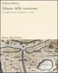 Atlante delle emozioni. In viaggio tra arte, architettura e cinema. Ediz. illustrata Popolare