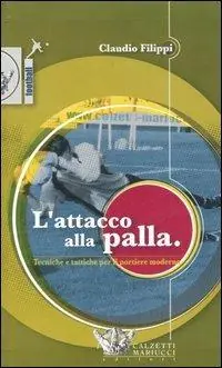 Sconto L‘attacco alla palla. Tecniche e tattiche per il portiere moderno. Con DVD