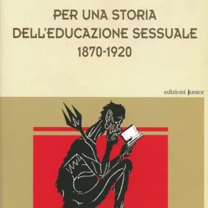 Compra Adesso Per una storia dell‘educazione sessuale 1870-1920