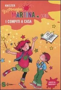Compra Online I compiti a casa. Maga Martina e Leo. Ediz. illustrata