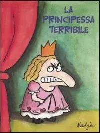 Offerta Speciale La principessa terribile