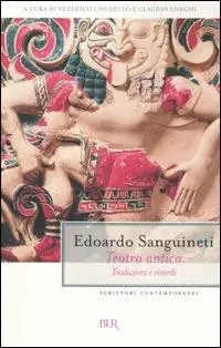 Teatro antico. Traduzioni e ricordi Offerta Limitata