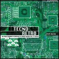 Vendita Finale Tecno retro. Dai primi strumenti tecnologici ai gadget digitali del 21° secolo