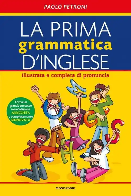 La prima grammatica d‘inglese. Illustrata e completa di pronuncia. Ediz. bilingue Prezzo Conveniente