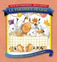 Reso Gratuito Le parabole di Gesù. Ediz. illustrata