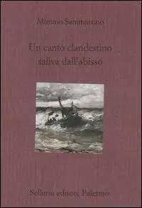 Un canto clandestino saliva dall‘abisso Subito Disponibile