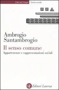 Offerta Il senso comune. Appartenenze e rappresentazioni sociali