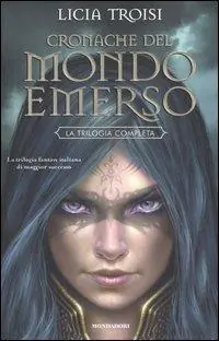 Bestseller Cronache del mondo emerso. La trilogia completa
