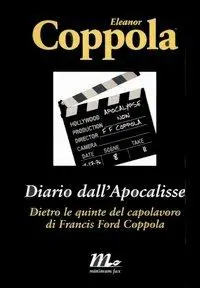 Diario dall‘Apocalisse. Dietro le quinte del capolavoro di Francis Ford Coppola Economico