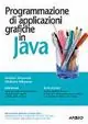 Programmazione di applicazioni grafiche in Java A Buon Prezzo