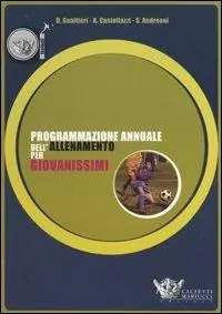 Direttamente Dal Produttore Programmazione annuale dell‘allenamento per giovanissimi
