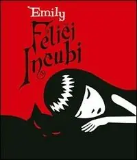 Felici incubi. Emily Reso Gratuito