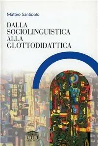 Ultimissimo Modello Dalla sociolinguistica alla glottodidattica