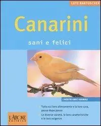 Reso Gratuito Canarini. Sani e felici