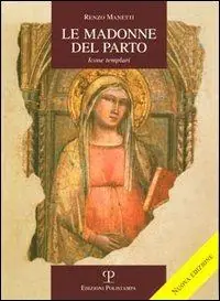 Scelto Dai Clienti Le Madonne del Parto. Icone templari