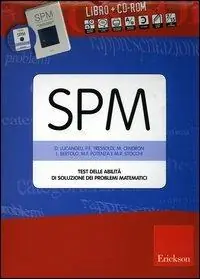 Di Tendenza SPM. Test delle abilità di soluzione dei problemi matematici. Con CD-ROM