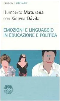 Emozioni e linguaggio in educazione e politica Pagamento Sicuro
