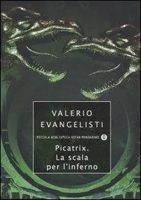 Picatrix. La scala per l‘inferno Prezzo Scontato