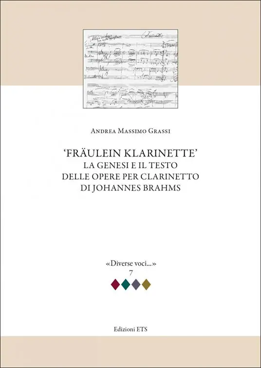 Fraulein Klarinette la genesi e il testo delle opere per clarinetto di Johannes Brahms Scelto Dai Clienti
