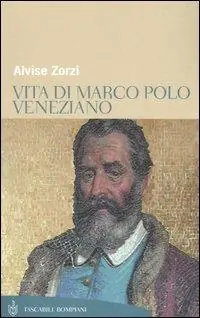 Must-Have Vita di Marco Polo veneziano