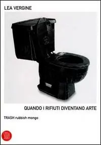 Offerta Quando i rifiuti diventano arte. Trash rubbish mongo. Ediz. illustrata