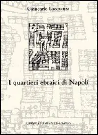 I quartieri ebraici di Napoli Prezzo Di Fabbrica