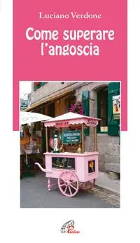 Come superare l‘angoscia Spedizione Espresso