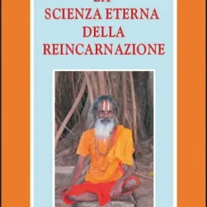 La scienza eterna della reincarnazione Offerta Lampo