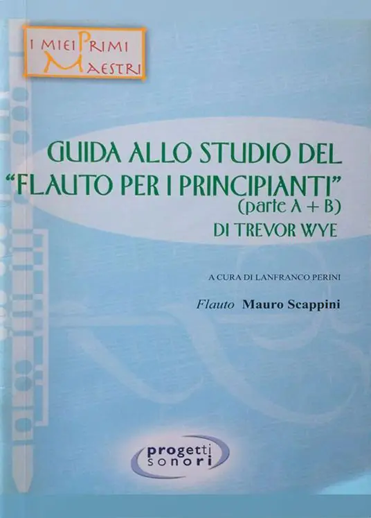 Promo Stagionale Guida allo studio del «Flauto per i principianti» di Trevor Wye. Con CD-Audio