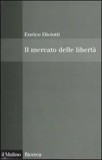 Bestseller Il mercato delle libertà. L‘incompatibilità tra proprietà privata e diritti