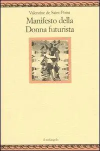 Ordina Subito Manifesto della donna futurista