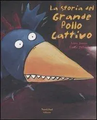 La storia del grande pollo cattivo Spedito Oggi
