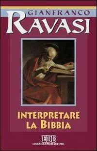 Offerta Interpretare la Bibbia. Ciclo di conferenze (Milano, Centro culturale S. Fedele)